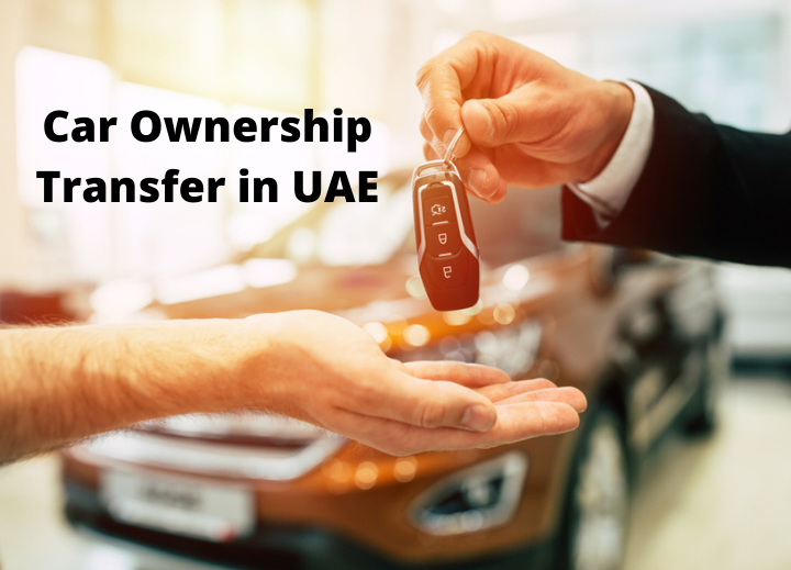 Car Ownership Transfer in UAE