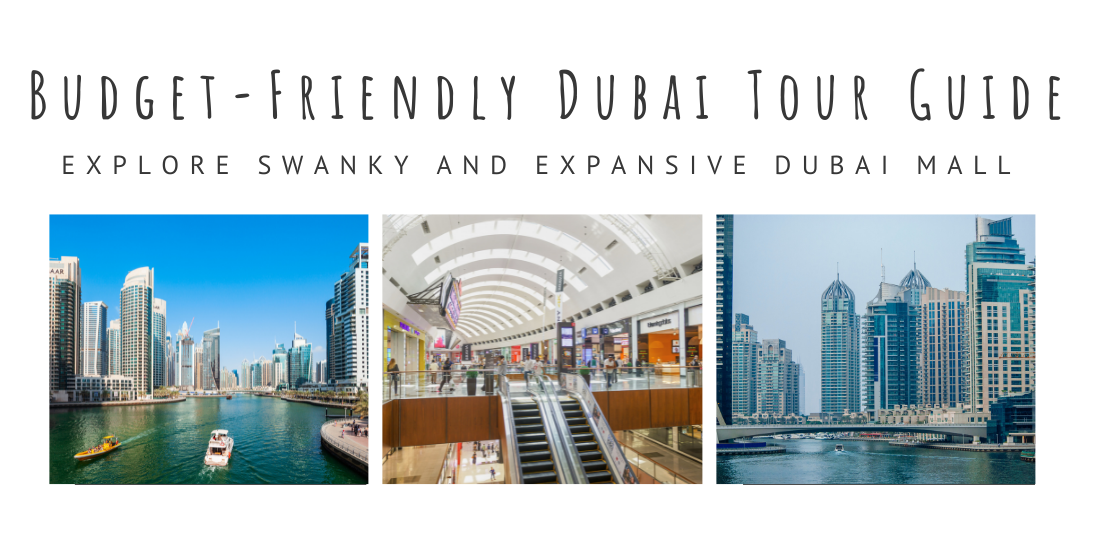 Budget Friendly Dubai Tour Guide