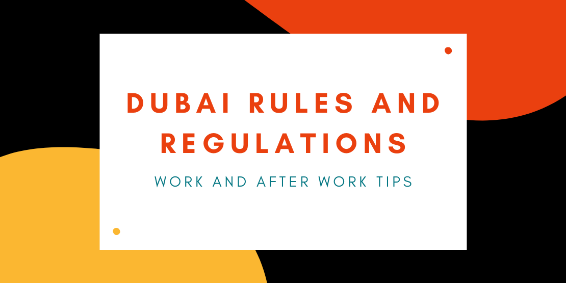 Dubai Rules And Regulations
