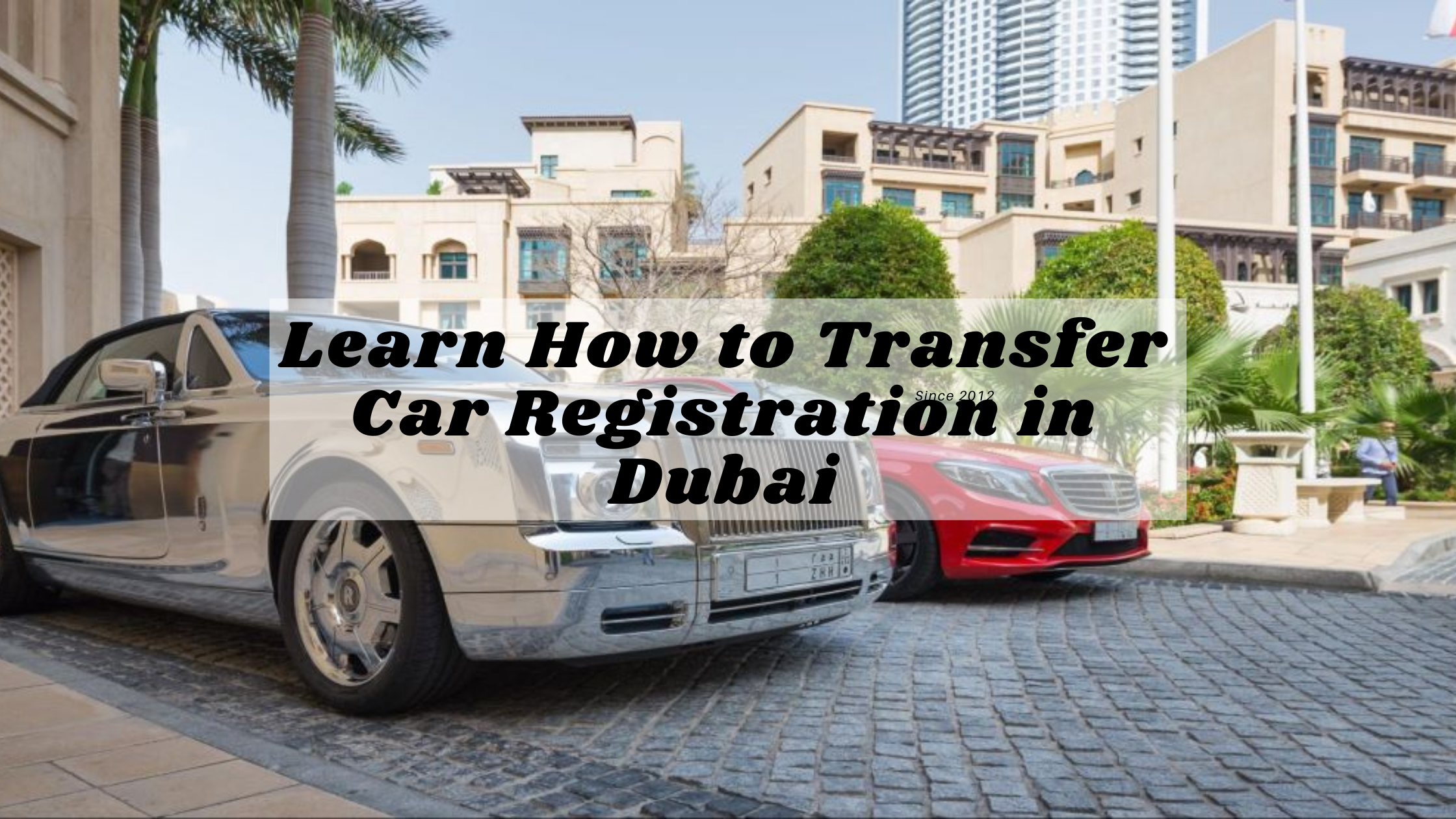 transfer car registration in Dubai