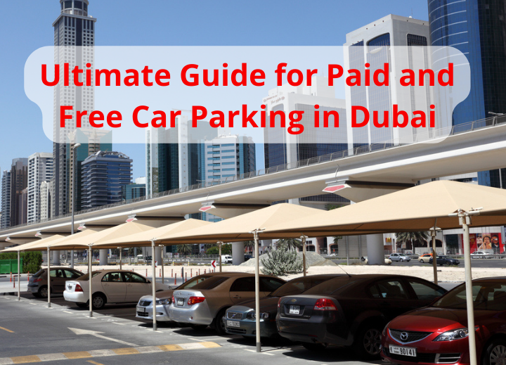 Paid and Free Car Parking in Dubai