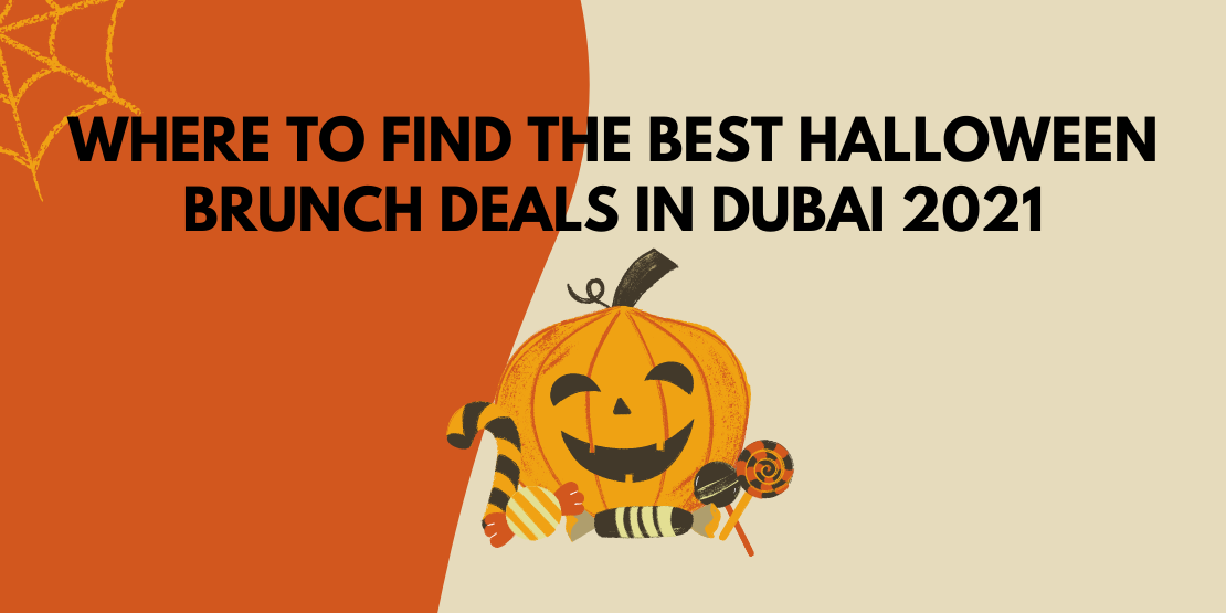 Halloween brunch deals in Dubai 2021