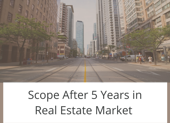 5 years in Real Estate Market