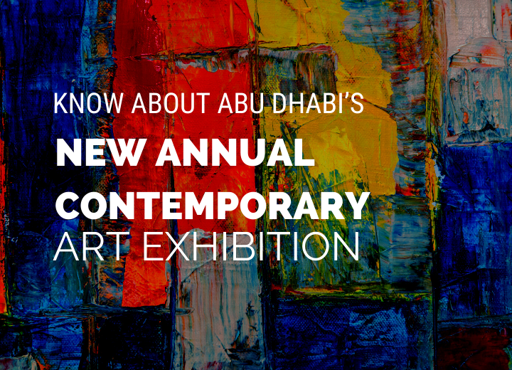 Abu Dhabi’s New Annual Contemporary Art Exhibition