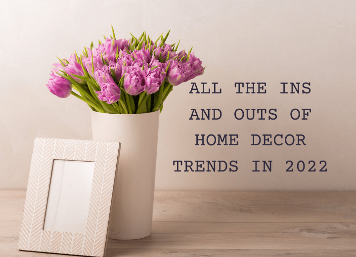 home interior design trends of 2022