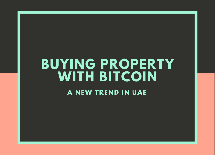 Buying UAE Property With Bitcoin