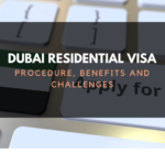 Dubai Residential Visa