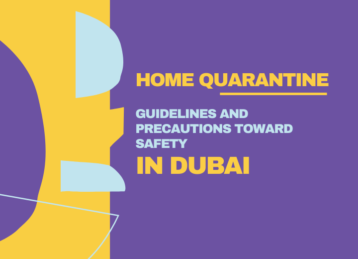 Home Quarantine in Dubai