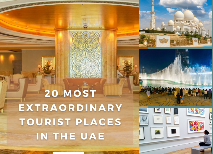 20 Most Extraordinary Tourist Places in the UAE