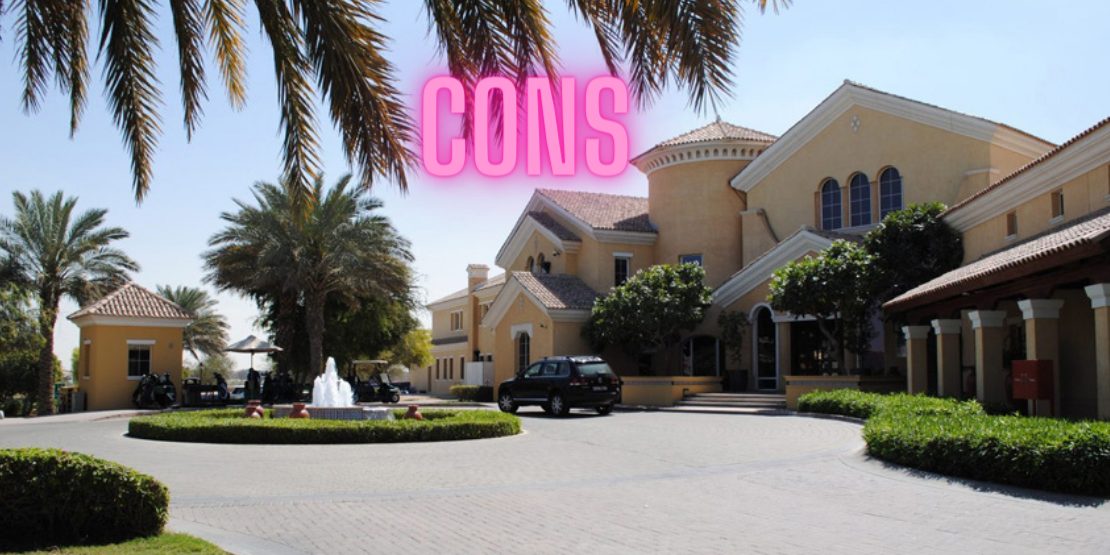 Cons for Living in Arabian Ranches
