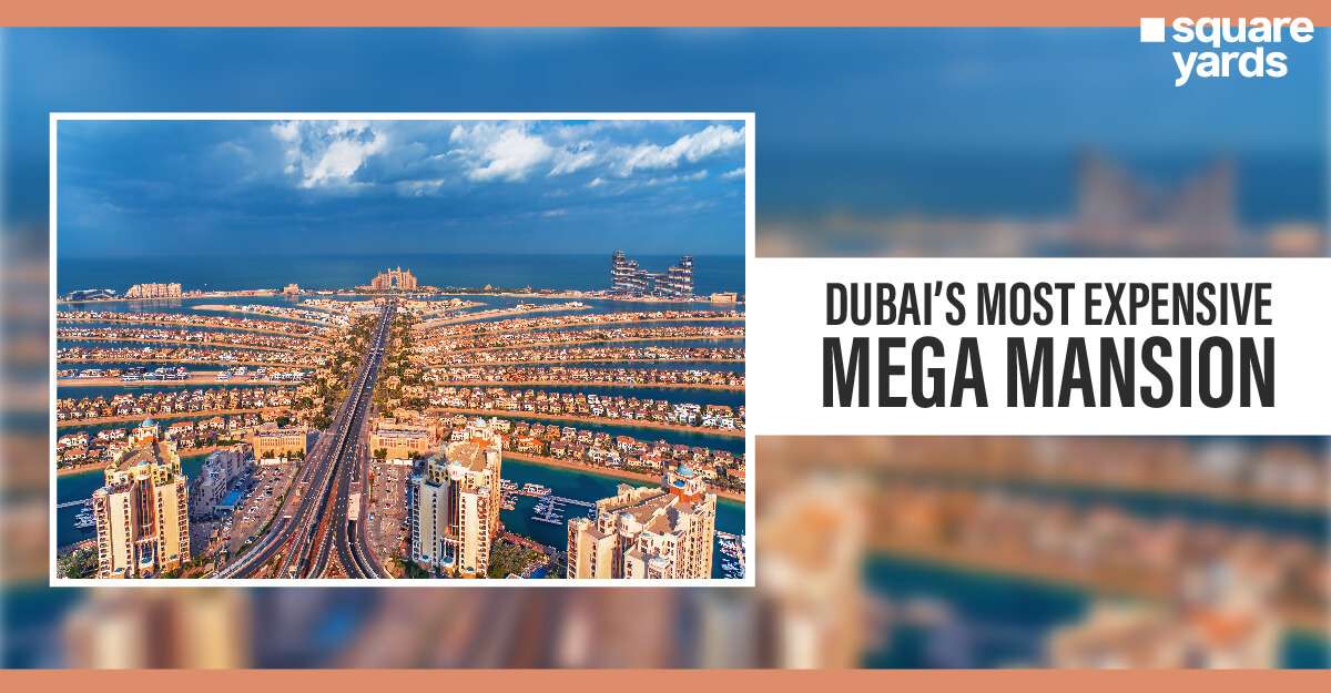 Dubai’s most expensive Property mega mansion