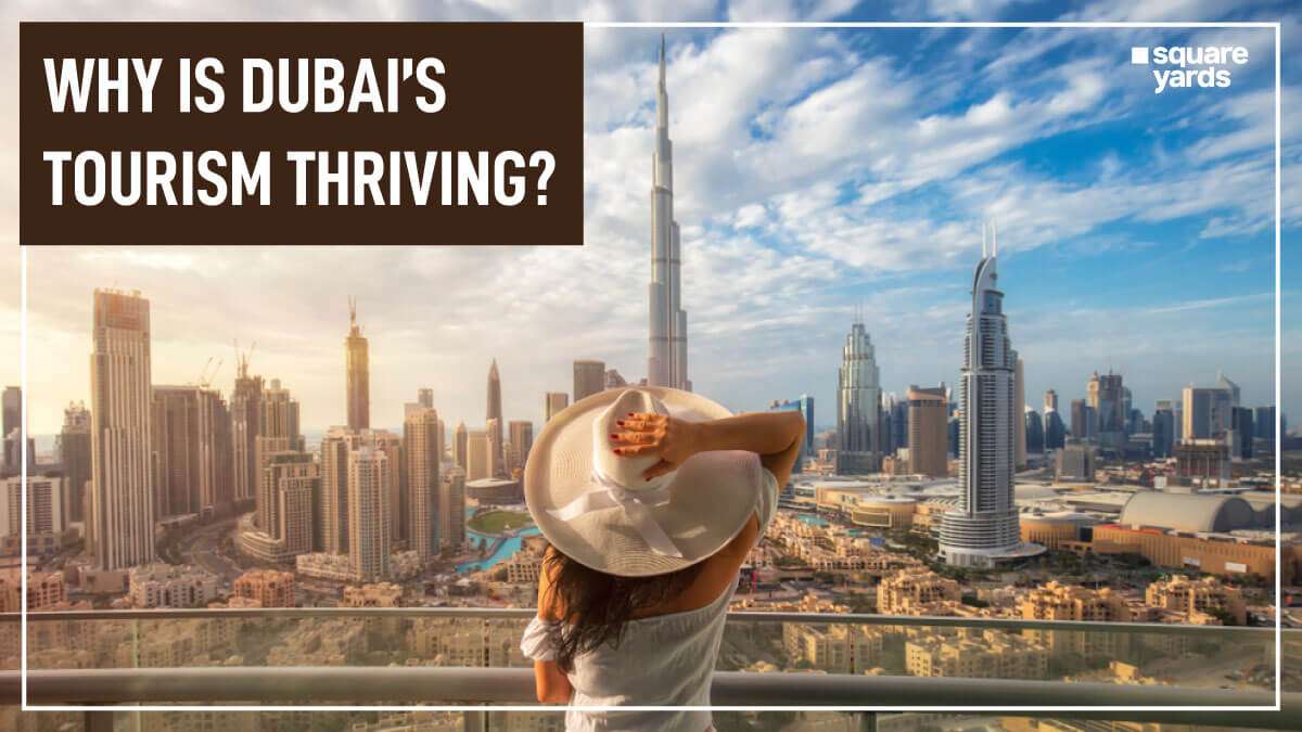 Why Dubai’s Tourism is Thriving?