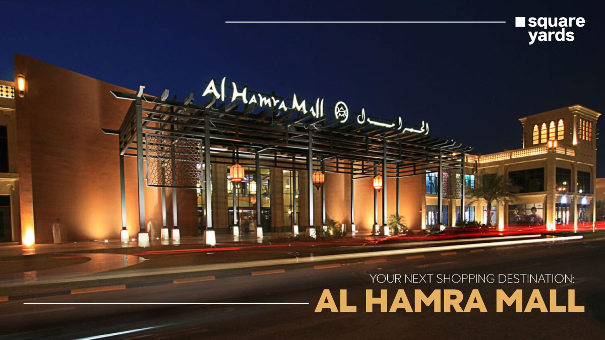 Your Next Shopping Destination: AL Hamra Mall