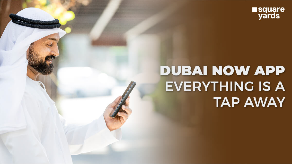 Dubai Now App Everything is a Tap Away