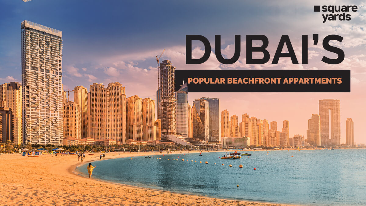 Dubai's Popular Beachfront Appartments