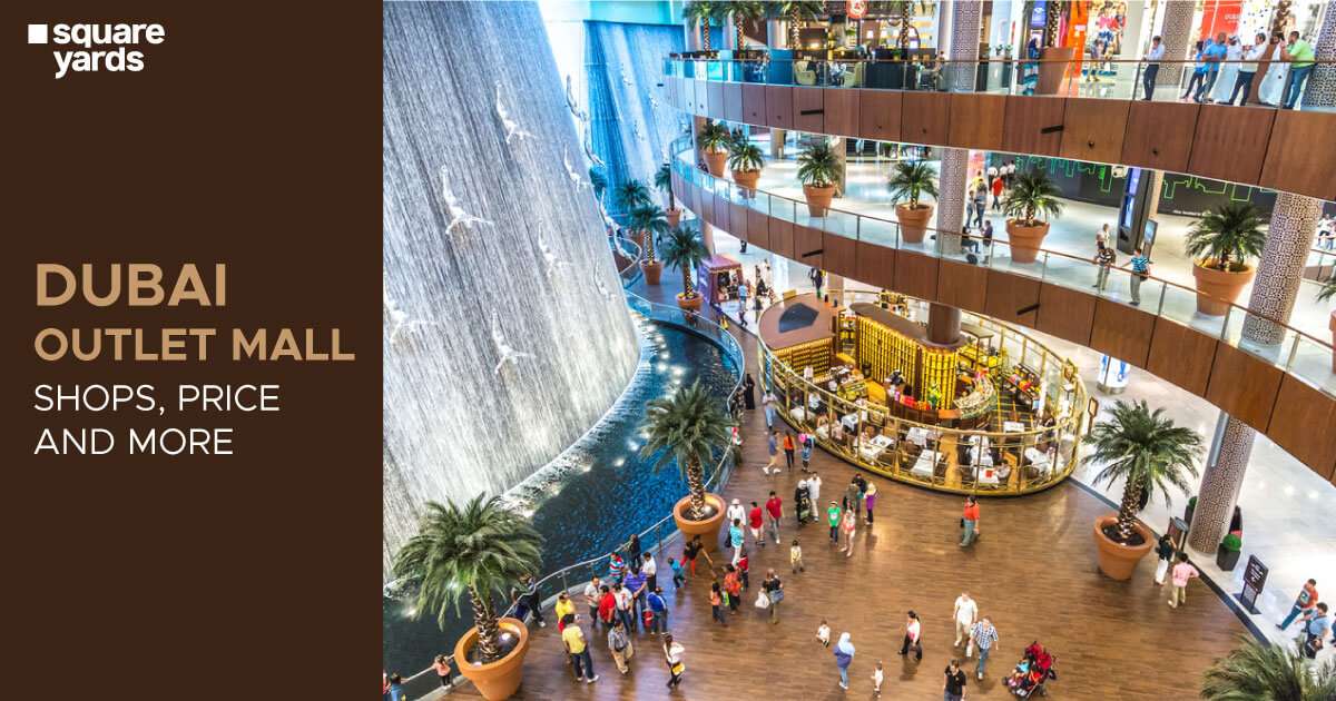 Dubai Outlet Mall: Shops, Offers, Location & Timings