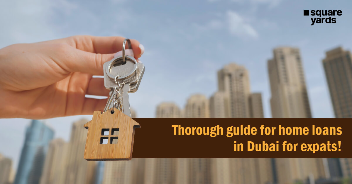 Home Loans in Dubai A Guide for Expat Home Owners