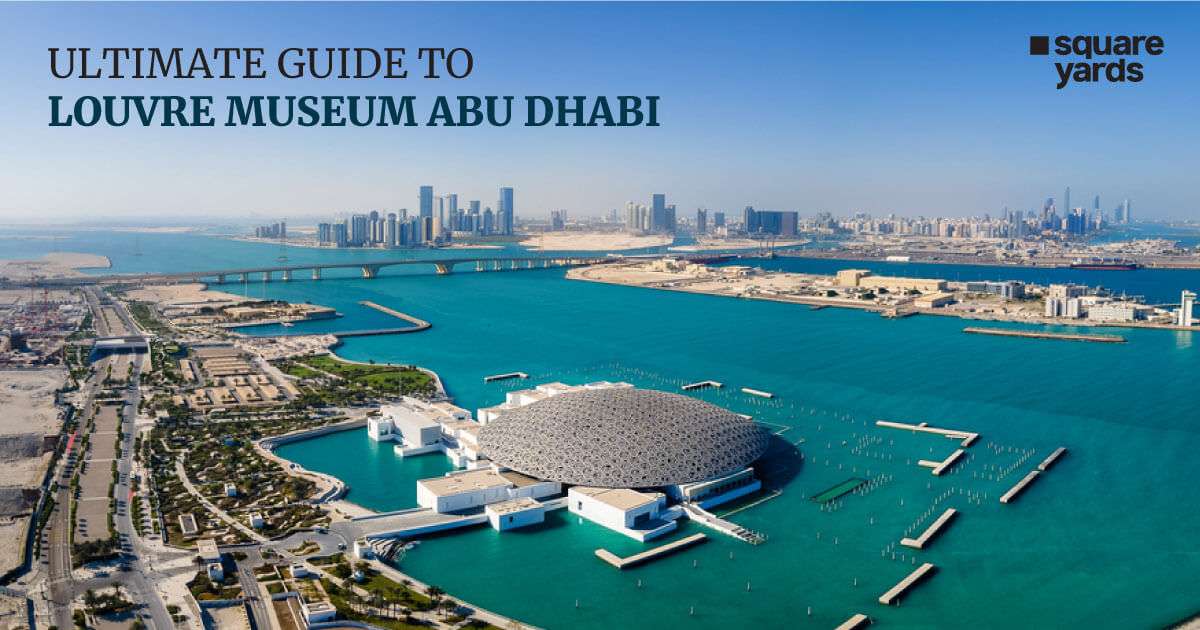 Here's Your Guide to Louvre Abu Dhabi Tour in 2022