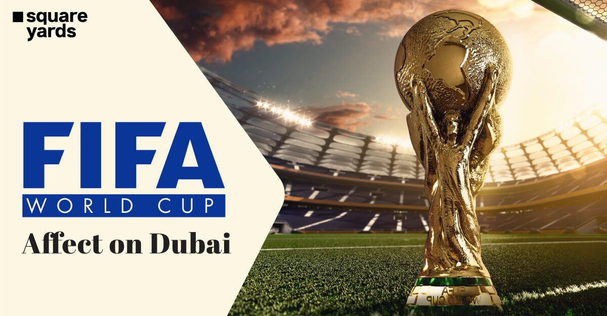 FIFA World Cup Affect on Dubai
