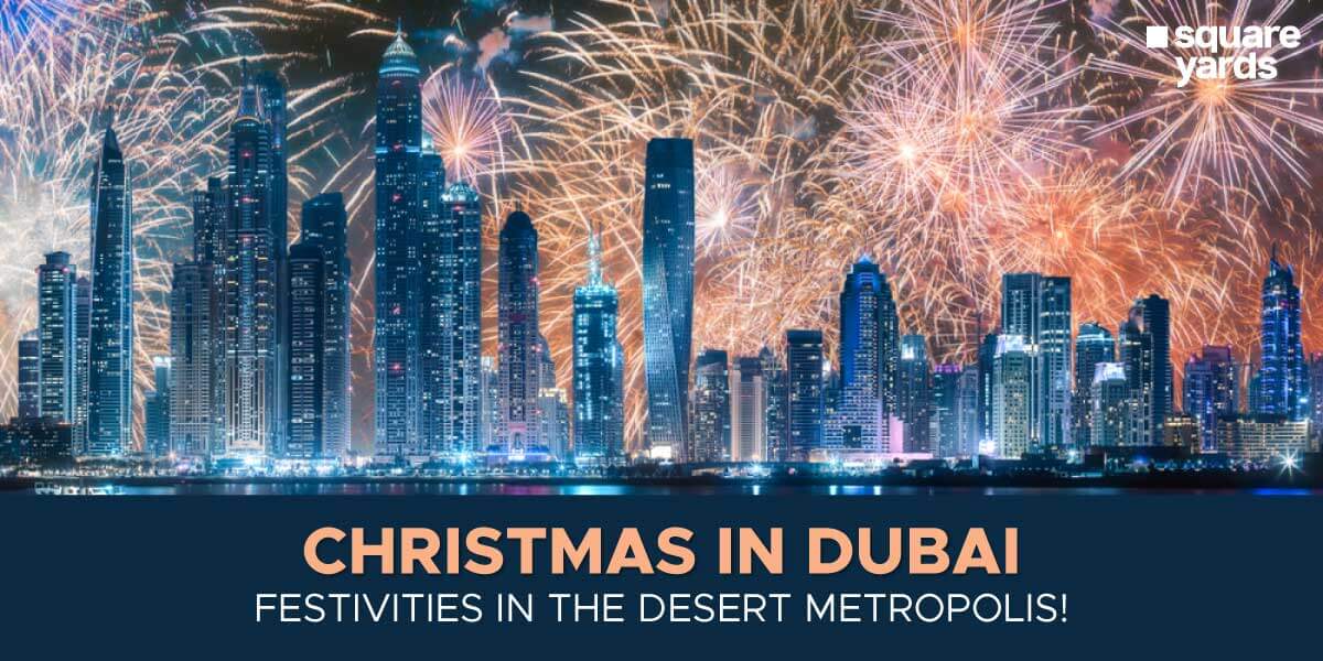 Christmas Celebrate in Dubai : Tinsel, Tan, and Towering Trees
