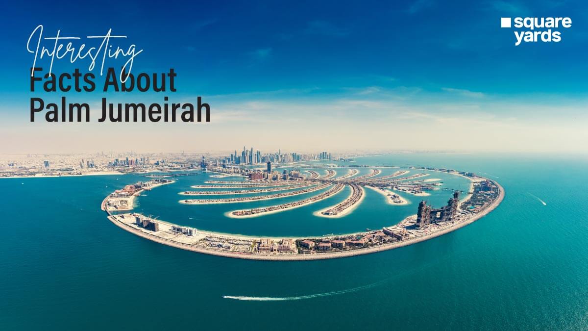 Some Fascinating Facts About Palm Jumeirah