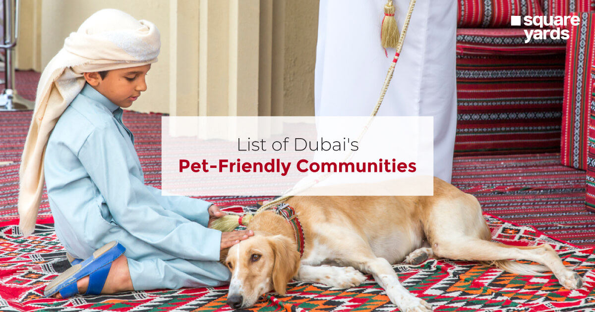 List of Dubai's Pet Friendly Communities