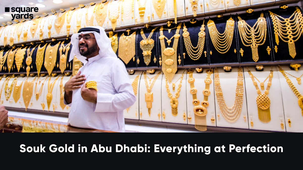 Discover the Favourite Destination of Gold Souk in Abu Dhabi