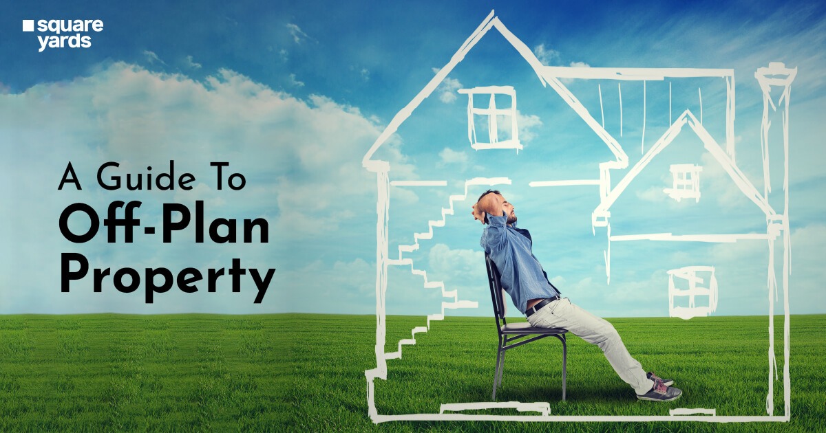 Your Insider's Guide to Navigating the Off-Plan Property Market