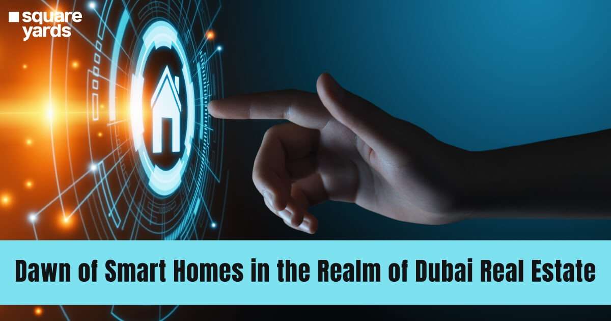 Why Invest in Smart Homes in Dubai 2023