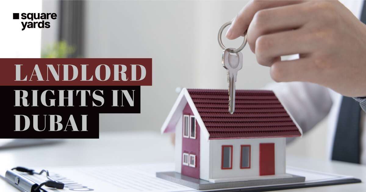 Landlord Rights in Dubai A Comprehensive Guide for Property Owners