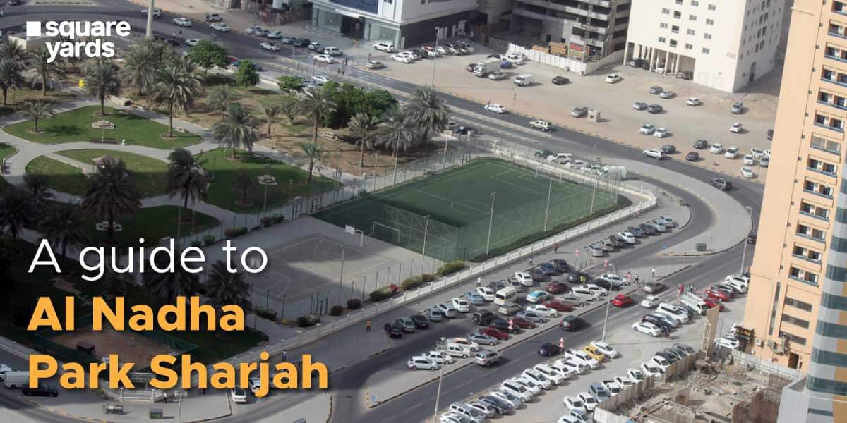 Guide To Visit Al Nahda Park Sharjah