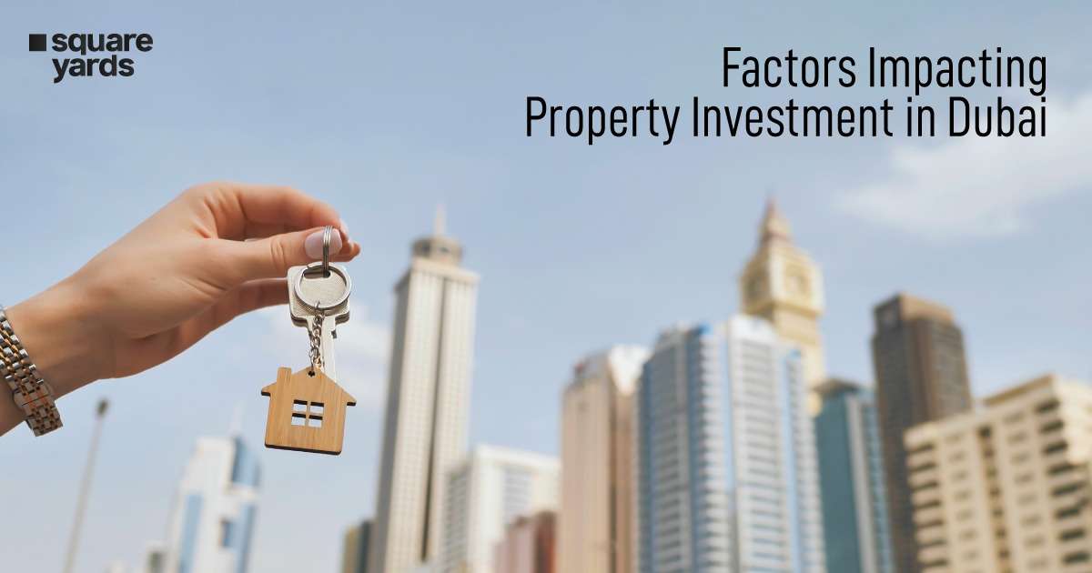 Factors Affecting Property Investment in Dubai