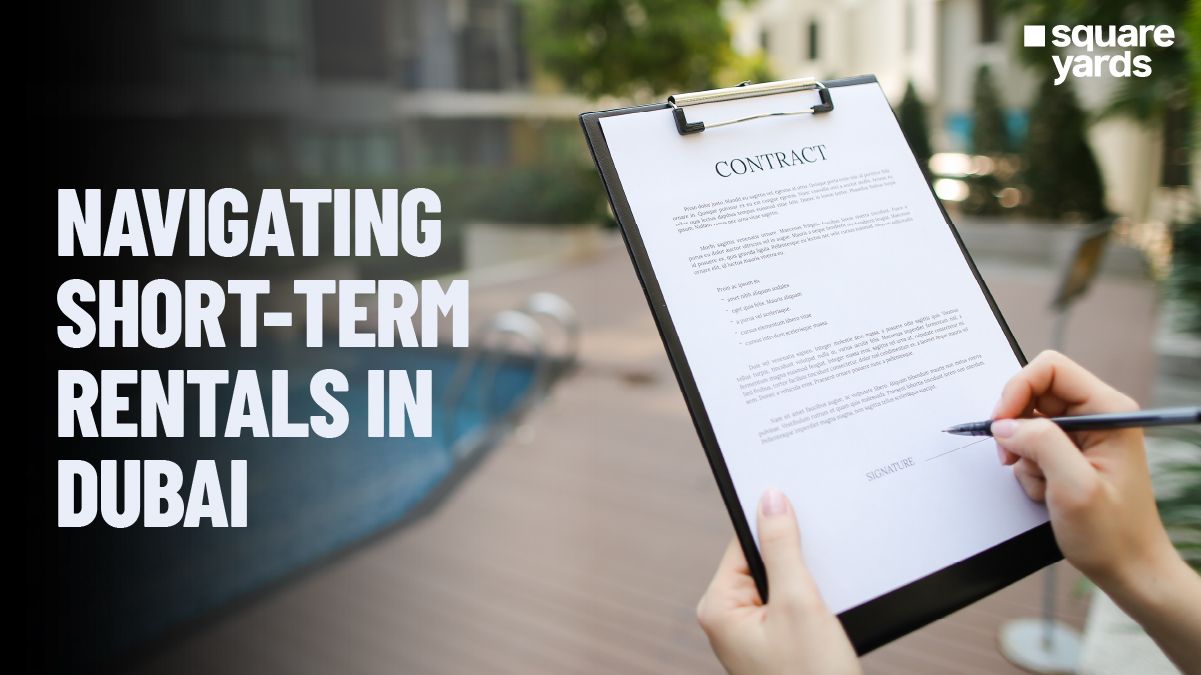 Everything You Need To Know About Short-Term Rental Contract In Dubai