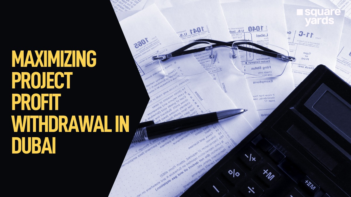 Understanding Project Profit Withdrawal in the Dubai Real Estate Market