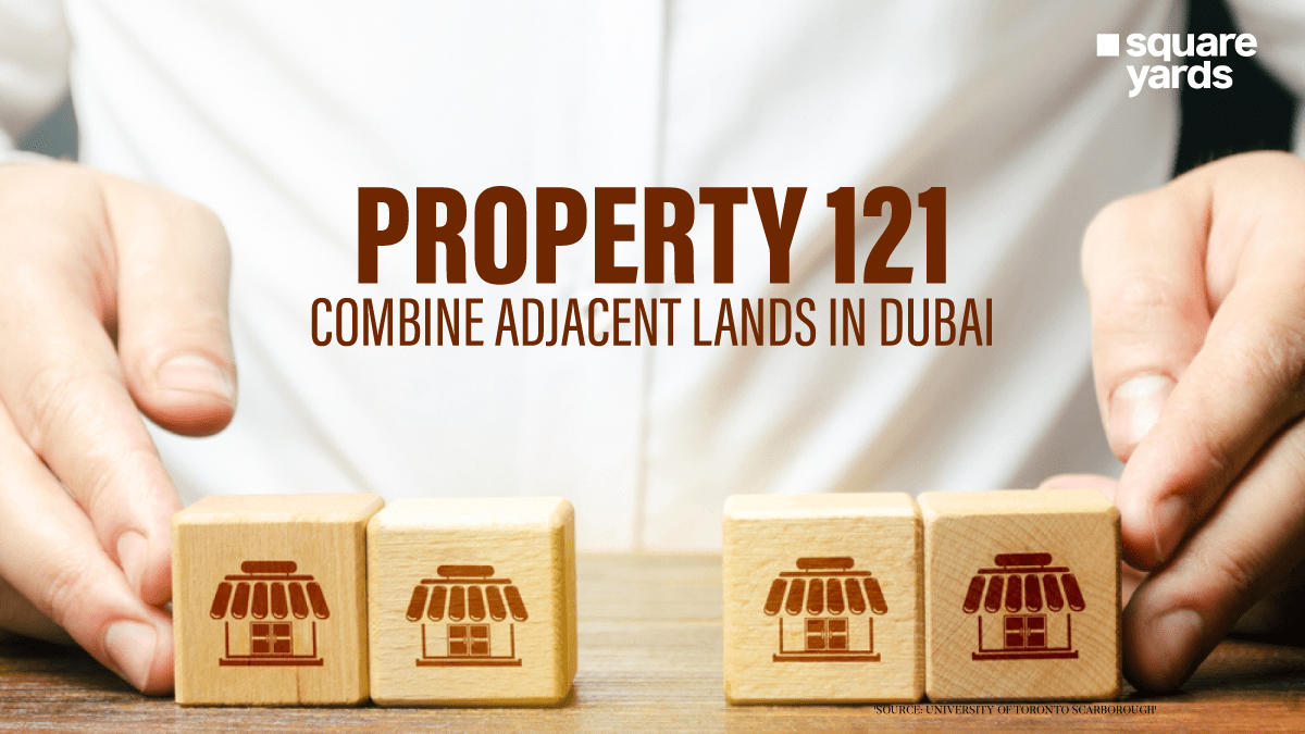 How to Combine Adjacent Land Plots in Dubai? A Step-by-Step Guide