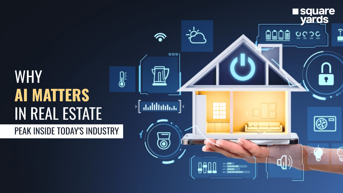 Why AI in Real Estate Matters: Peak Inside Today’s Industry